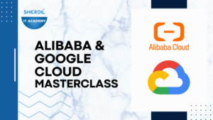 Alibaba & Google Cloud Masterclass