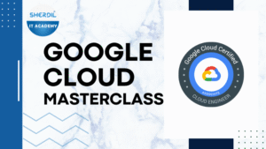 Google Cloud Masterclass
